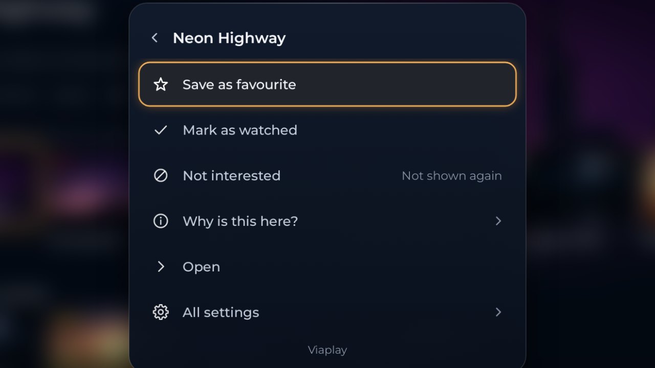 The card menu for Neon Highway with Save as favourite, Mark as watched, Not interested and Why is this here